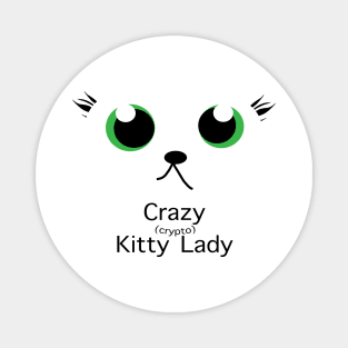 Crazy Kitty Lady Magnet